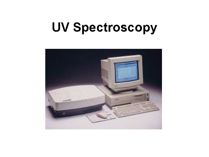 UV Spectroscopy 