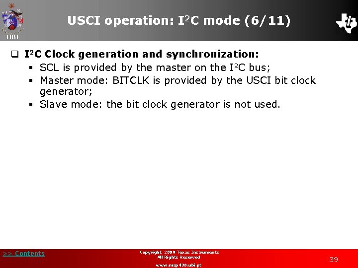 USCI operation: I 2 C mode (6/11) UBI q I 2 C Clock generation