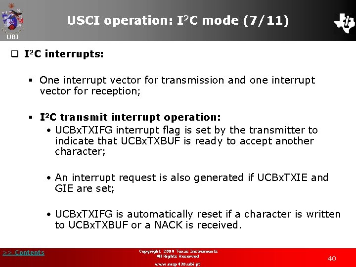 USCI operation: I 2 C mode (7/11) UBI q I 2 C interrupts: §