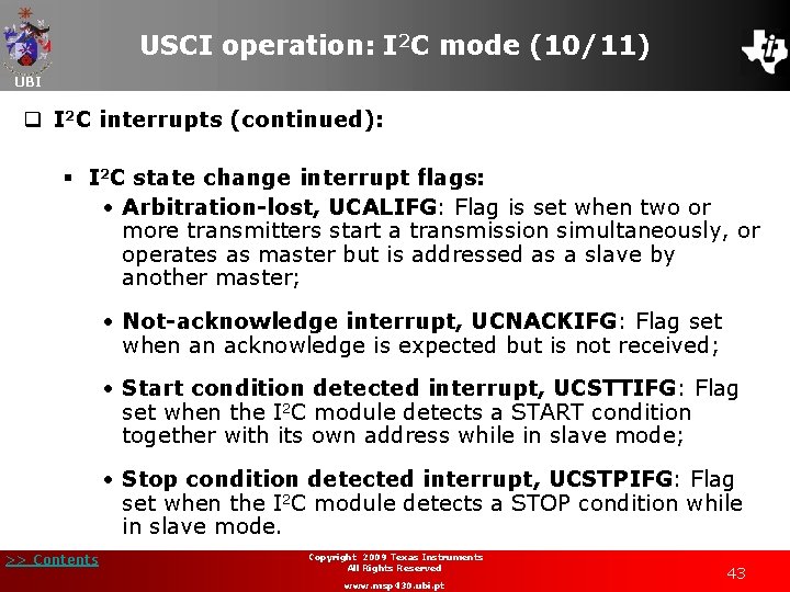 USCI operation: I 2 C mode (10/11) UBI q I 2 C interrupts (continued):