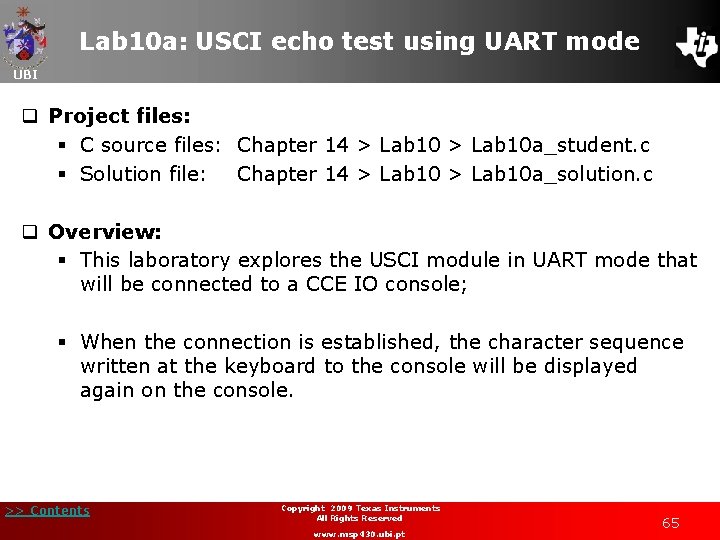 Lab 10 a: USCI echo test using UART mode UBI q Project files: §
