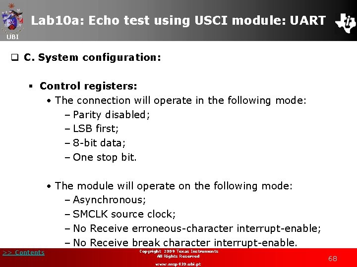 Lab 10 a: Echo test using USCI module: UART UBI q C. System configuration: