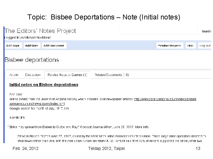 Topic: Bisbee Deportations – Note (Initial notes) Feb 24, 2012 Teldap 2012, Taipei 13
