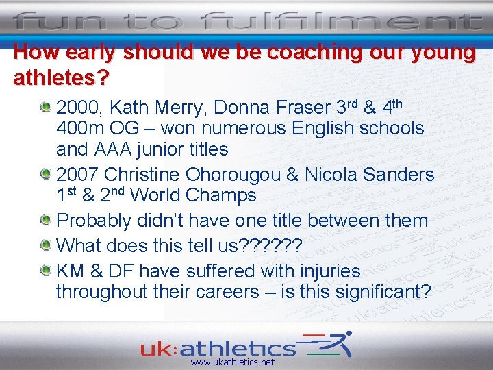 How early should we be coaching our young athletes? 2000, Kath Merry, Donna Fraser