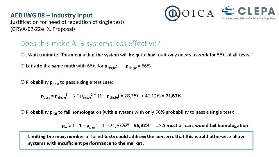 AEB IWG 08 – Industry Input Justification for need of repetition of single tests