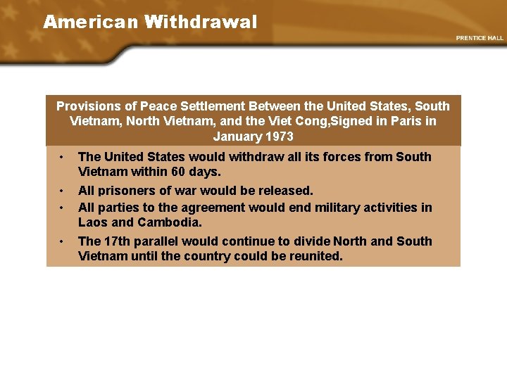 American Withdrawal Provisions of Peace Settlement Between the United States, South Vietnam, North Vietnam,