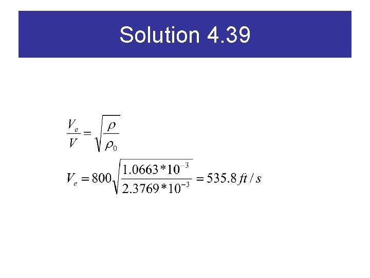 Solution 4. 39 