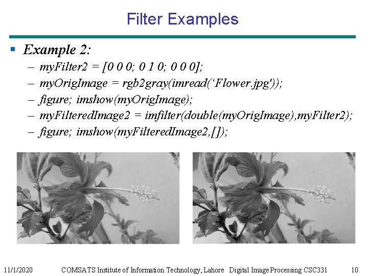 Filter Examples § Example 2: – – – 11/1/2020 my. Filter 2 = [0 Filter Examples § Example 2: – – – 11/1/2020 my. Filter 2 = [0