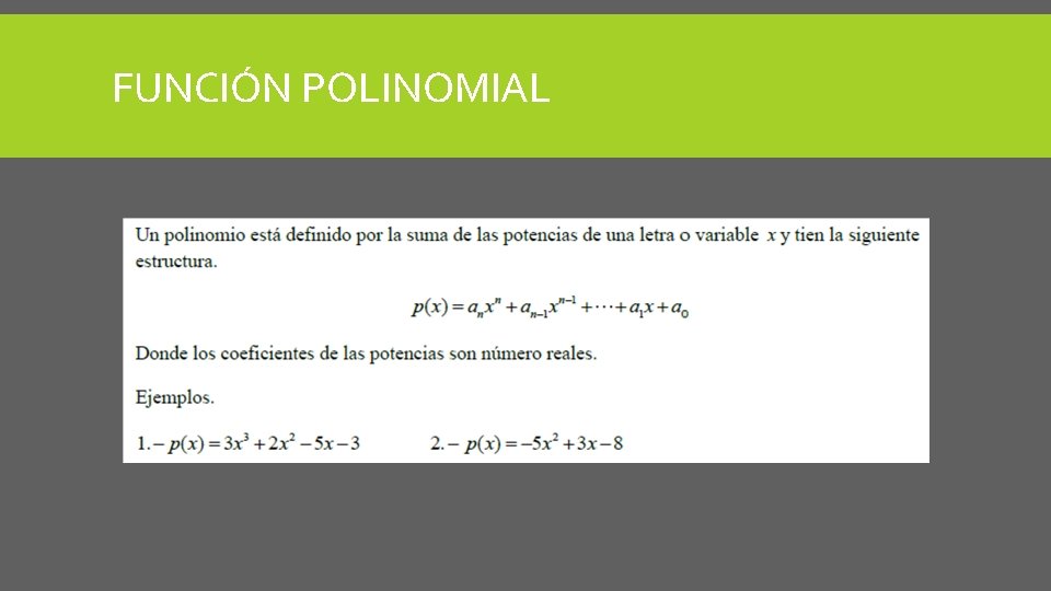 FUNCIÓN POLINOMIAL 