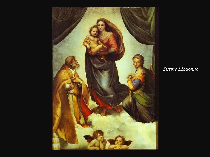 Sistine Madonna 