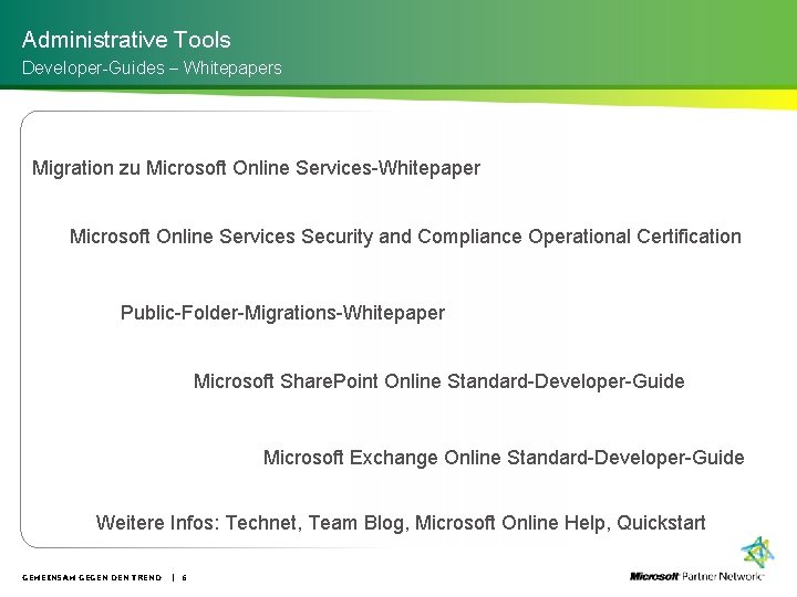 Administrative Tools Developer-Guides – Whitepapers Migration zu Microsoft Online Services-Whitepaper Microsoft Online Services Security