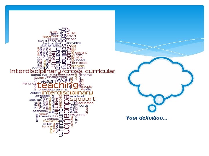 Your definition… 