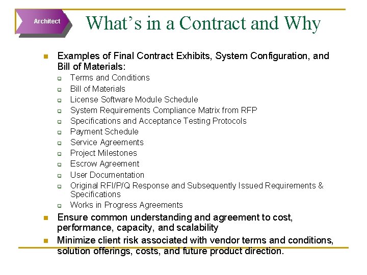 Architect n Examples of Final Contract Exhibits, System Configuration, and Bill of Materials: q