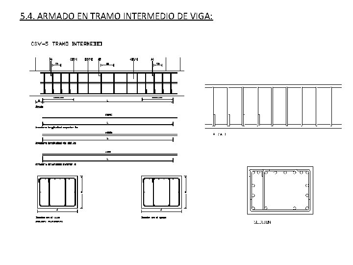 5. 4. ARMADO EN TRAMO INTERMEDIO DE VIGA: 