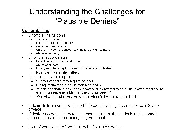 Understanding the Challenges for “Plausible Deniers” Vulnerabilities • Unofficial instructions – – – •