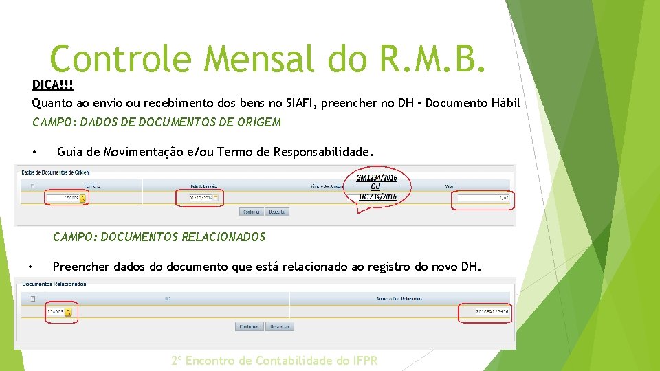 Controle Mensal do R. M. B. DICA!!! Quanto ao envio ou recebimento dos bens