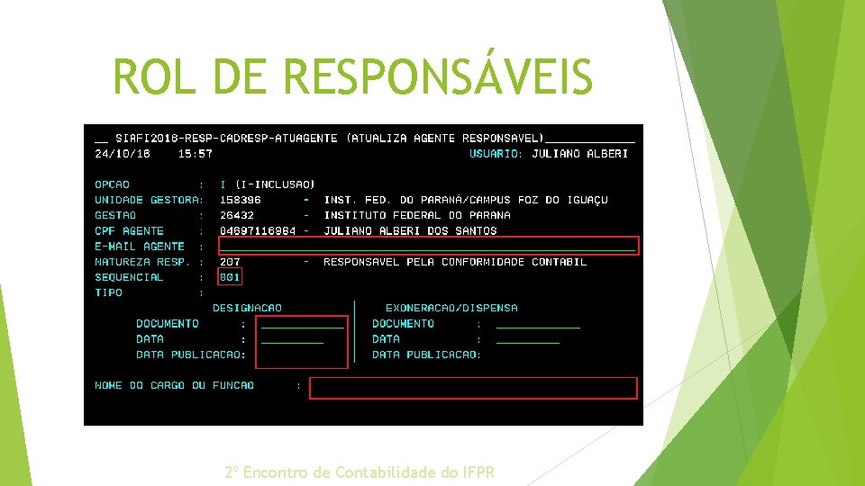 ROL DE RESPONSÁVEIS 2º Encontro de Contabilidade do IFPR 