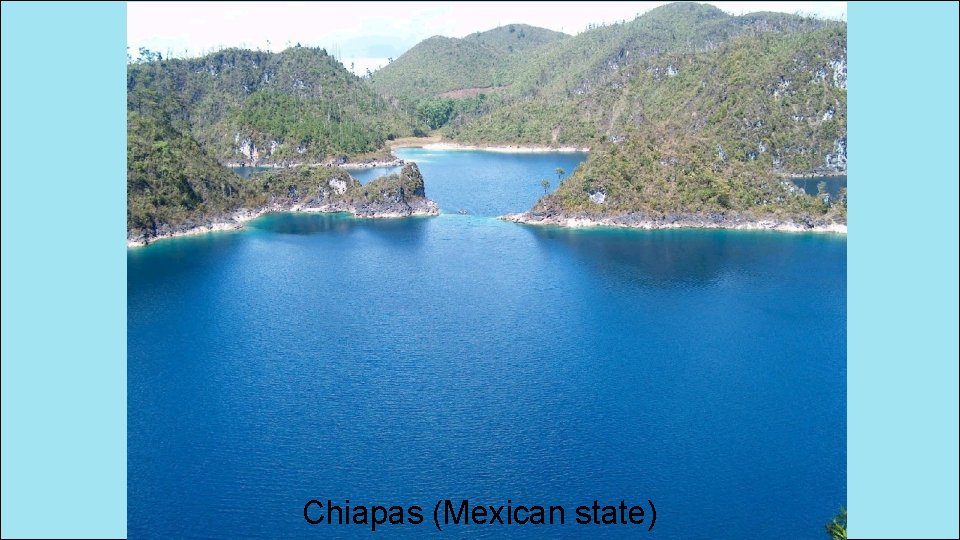 Chiapas (Mexican state) 