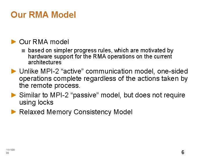 Our RMA Model Our RMA model based on simpler progress rules, which are motivated