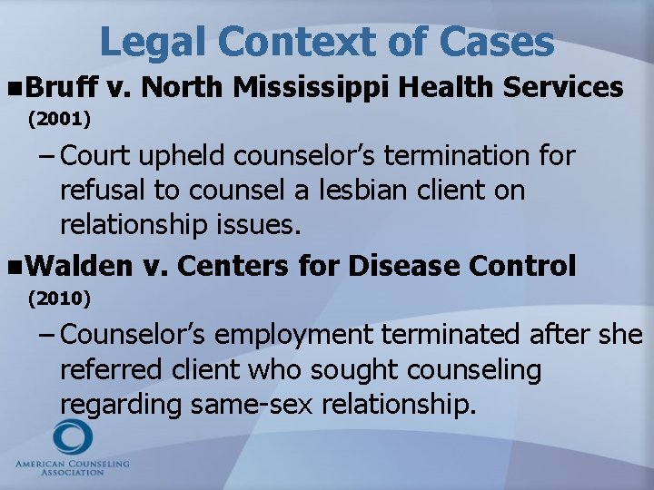 Legal Context of Cases n. Bruff v. North Mississippi Health Services (2001) – Court