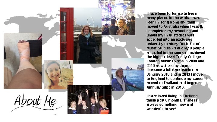 I have been fortunate to live in many places in the world. I was