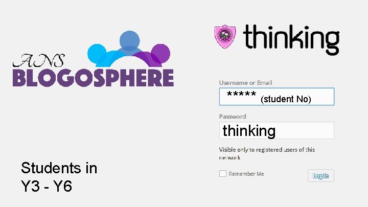 ***** (student No) thinking Students in Y 3 - Y 6 