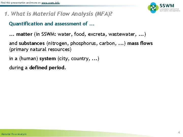 Find this presentation and more on www. sswm. info 1. What is Material Flow