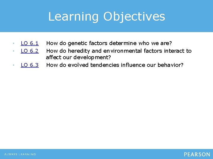 Learning Objectives • • LO 6. 1 LO 6. 2 • LO 6. 3