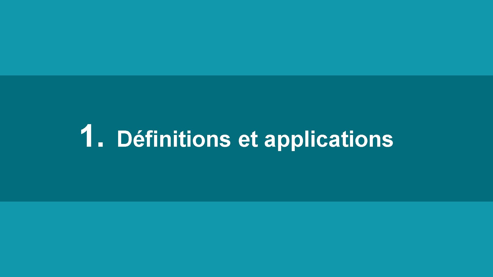 1. Définitions et applications 