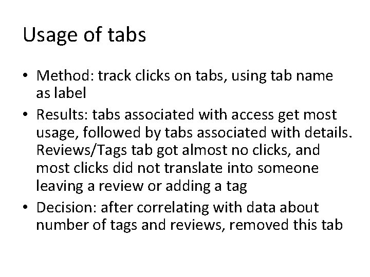 Usage of tabs • Method: track clicks on tabs, using tab name as label