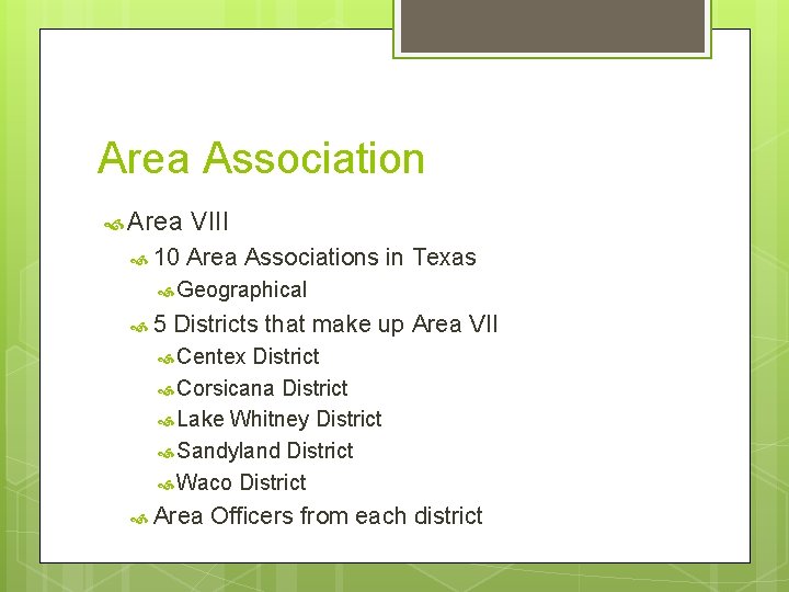 Area Association Area 10 VIII Area Associations in Texas Geographical 5 Districts that make Area Association Area 10 VIII Area Associations in Texas Geographical 5 Districts that make
