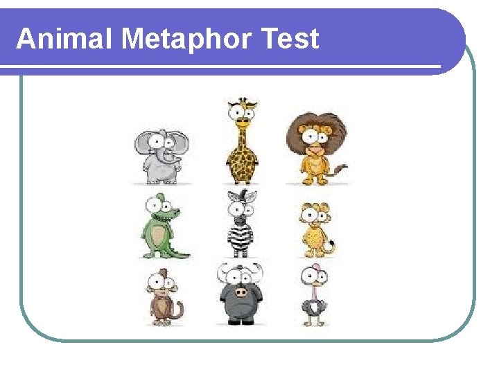 Animal Metaphor Test 