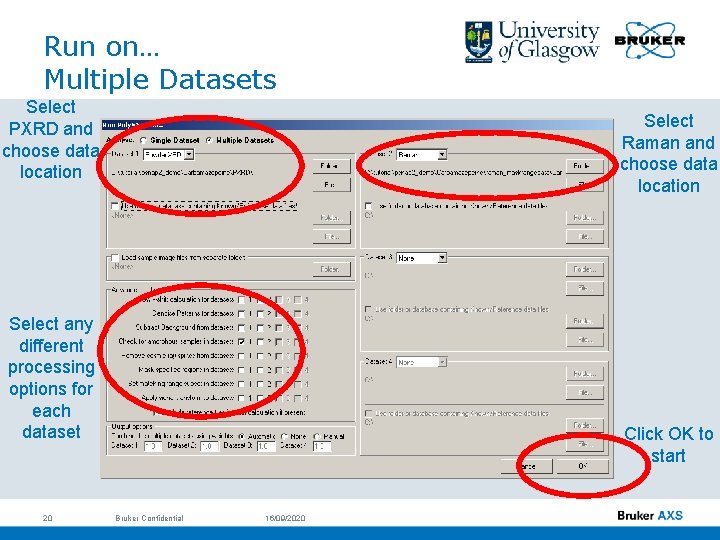 Run on… Multiple Datasets Select PXRD and choose data location Select Raman and choose
