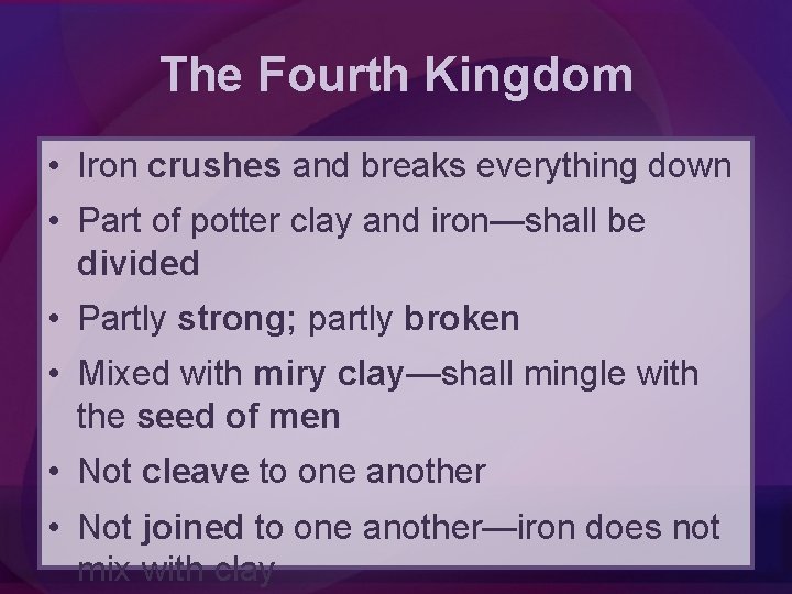 The Fourth Kingdom • Iron crushes and breaks everything down • Part of potter