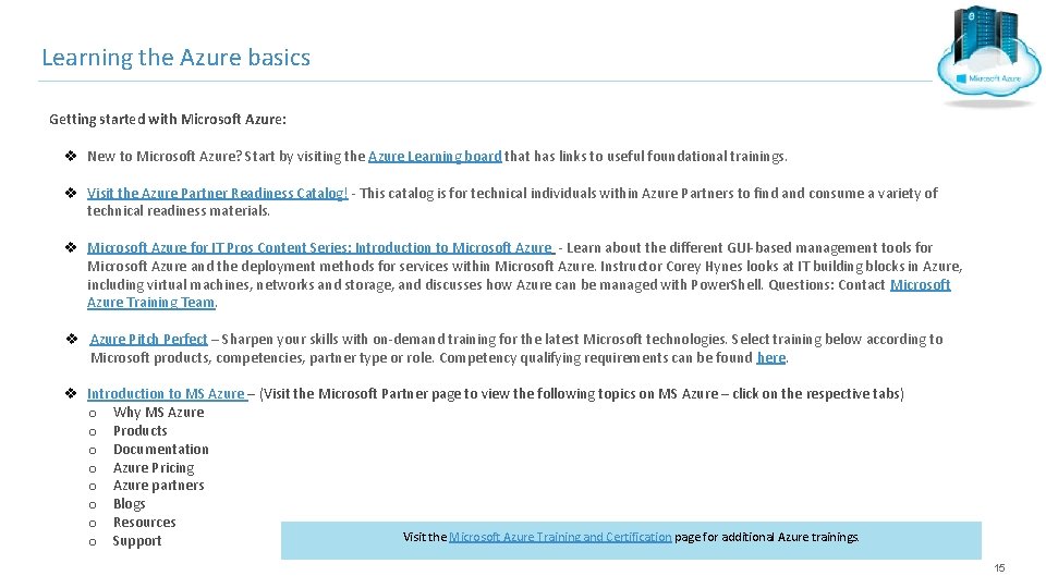 Learning the Azure basics Getting started with Microsoft Azure: v New to Microsoft Azure?