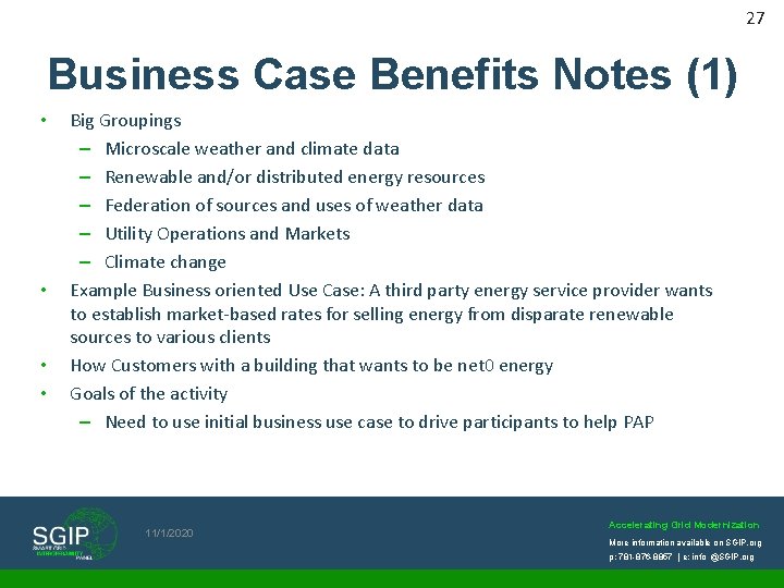 27 Business Case Benefits Notes (1) • • Big Groupings – Microscale weather and