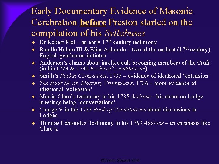 Early Documentary Evidence of Masonic Cerebration before Preston started on the compilation of his