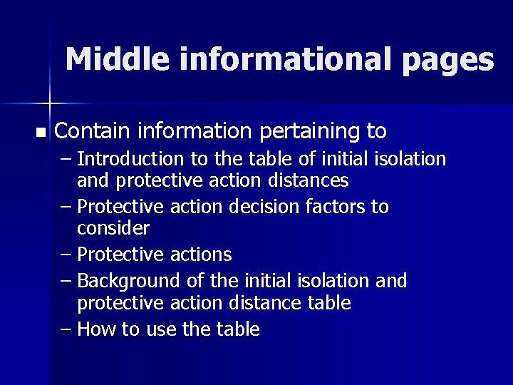 Middle informational pages n Contain information pertaining to – Introduction to the table of