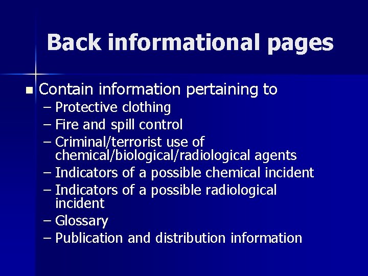 Back informational pages n Contain information pertaining to – Protective clothing – Fire and Back informational pages n Contain information pertaining to – Protective clothing – Fire and