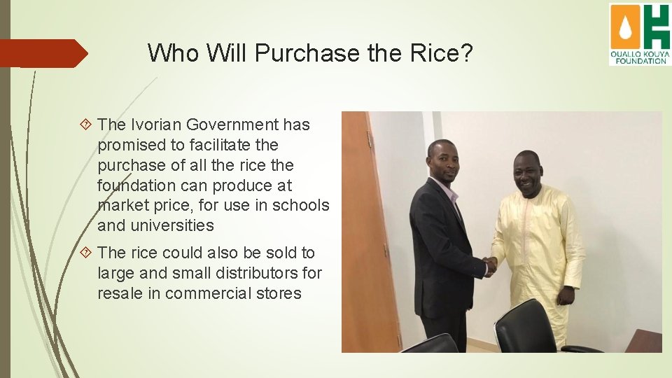 Who Will Purchase the Rice? The Ivorian Government has promised to facilitate the purchase