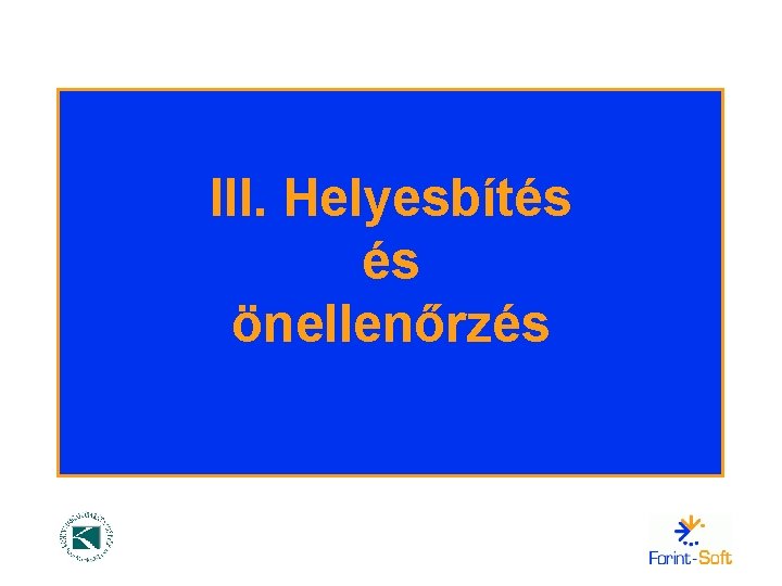 III. Helyesbítés és önellenőrzés 