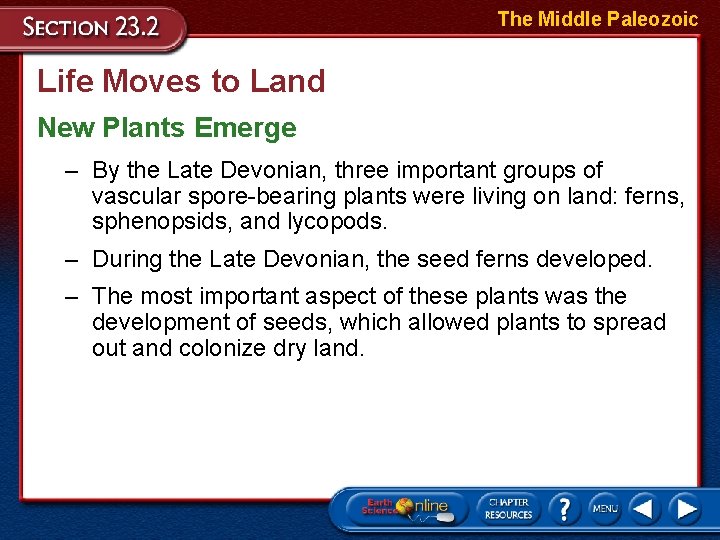 The Middle Paleozoic Life Moves to Land New Plants Emerge – By the Late