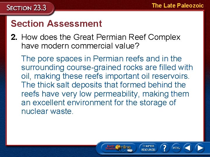 The Late Paleozoic Section Assessment 2. How does the Great Permian Reef Complex have