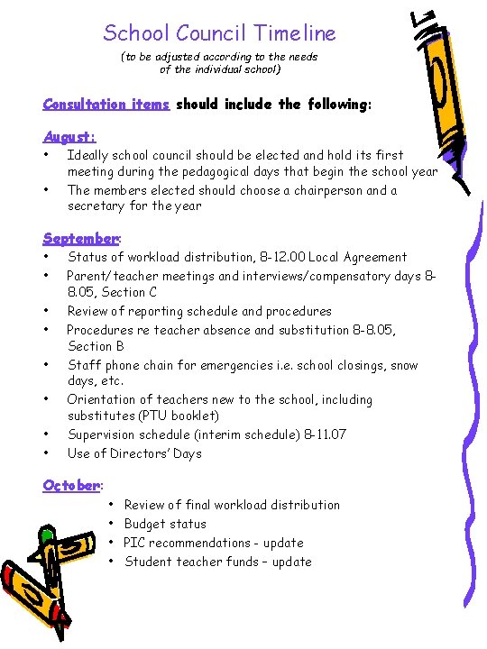 School Council Timeline (to be adjusted according to the needs of the individual school)
