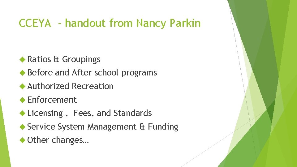 CCEYA - handout from Nancy Parkin Ratios & Groupings Before and After school programs