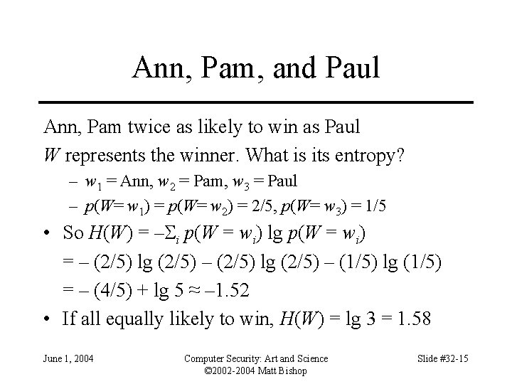 Ann, Pam, and Paul Ann, Pam twice as likely to win as Paul W