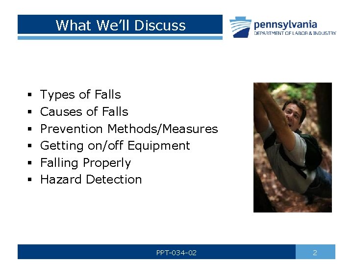 What We’ll Discuss § § § Types of Falls Causes of Falls Prevention Methods/Measures