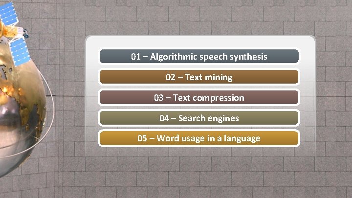 01 – Algorithmic speech synthesis 02 – Text mining 03 – Text compression 04