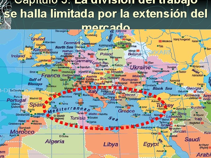 Capítulo 3: La división del trabajo se halla limitada por la extensión del mercado