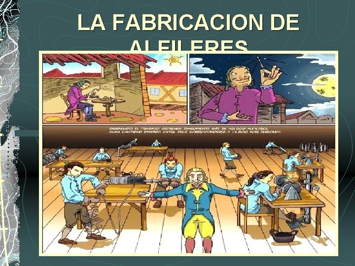 LA FABRICACION DE ALFILERES 